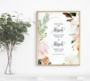 Deuteronomy 28:6 You Will Be Blessed Printables, Floral Scripture