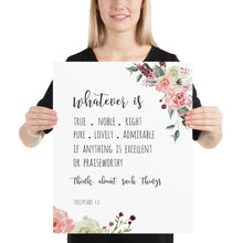 Load image into Gallery viewer, Philippians 4:8 Whatever is Floral Art Print 16x20
