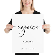 Load image into Gallery viewer, 1 Thessalonians 5:16 Rejoice Always Art Print, Modern Scripture
