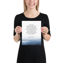 Load image into Gallery viewer, Isaiah 41:10 Art Print, Scripture Colors In Nature
