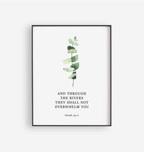 Load image into Gallery viewer, Isaiah 43:2 I will Be With You Printables, Greenery Scripture
