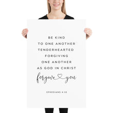 Load image into Gallery viewer, Ephesians 4:32 Be Kind Art Print, Modern Scripture
