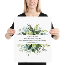 Load image into Gallery viewer, 1 Thessalonians 5:16-18 Rejoice Always Art Print, Greenery Scripture
