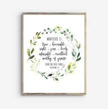Load image into Gallery viewer, Philippians 4:8 Whatever is True Printables, Greenery Scripture
