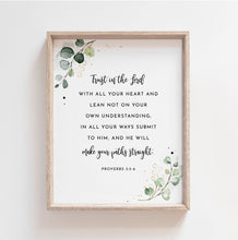 Load image into Gallery viewer, Proverbs 3:5-6 Trust In The Lord Bible Verse Printables, Wedding Greenery Scripture
